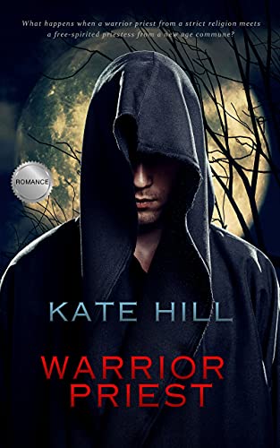 Warrior Priest by Kate Hill