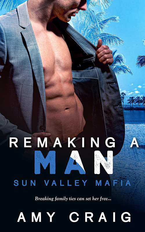 Remaking a Man by Amy Craig