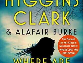 Where Are the Children Now? by Mary Higgins Clark