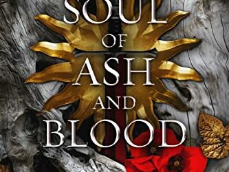 A Soul of Ash and Blood by Jennifer L. Armentrout