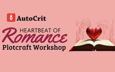 For Fiction Writers Heartbeat Of Romance: Plotcraft Workshop