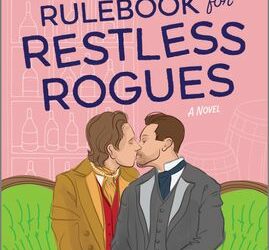 A Rulebook For Restless Rogues by Jess Everlee