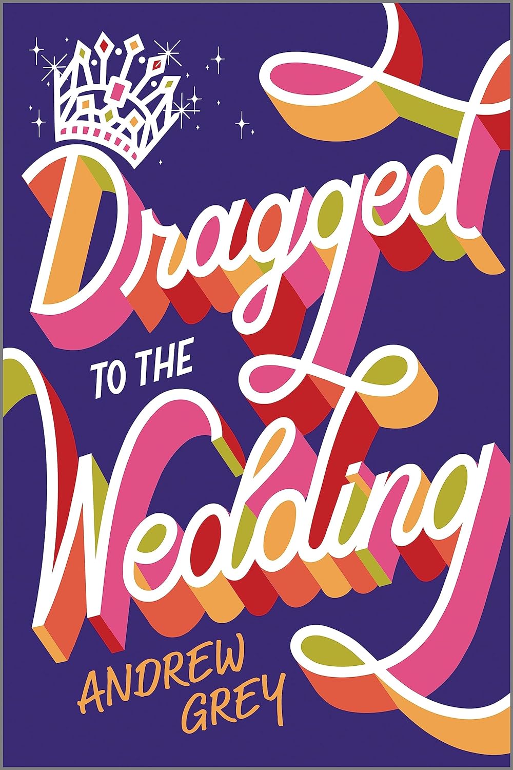 Dragged to the wedding by andrew grey the romance studio