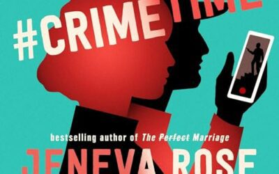 #CrimeTime  By Jeneva Rose and Drew Pyne