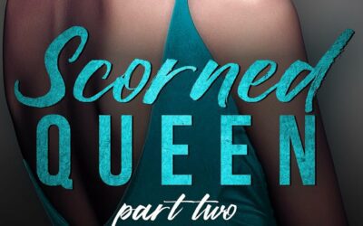 Scorned Queen Part Two by Lisa Renee Jones