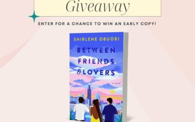 Win a galley of BETWEEN FRIENDS & LOVERS by Shirley Obuobi
