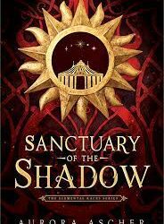 Sanctuary of the Shadow by Aurora Ascher