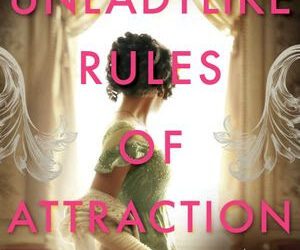 Unladylike Rules of Attraction Giveaway