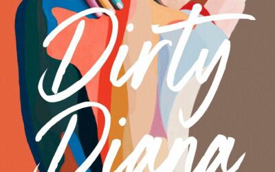 Dirty Diana by Jen Besser & Shana Feste