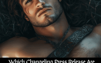 Which Changeling Press Release Are You Most Excited About?