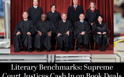 Literary Benchmarks: Supreme Court Justices Cash In on Book Deals