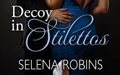 Decoy In Stilettos by Selena Robins