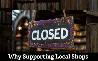 Why Supporting Local Shops Means More Than Just Sales