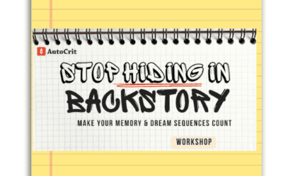 Stop Hiding in Backstory by Autocrit