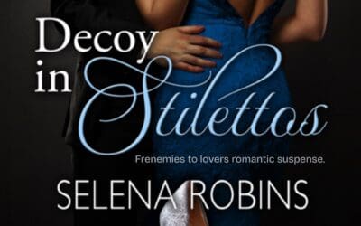 Decoy in Stilettos by Selena Robins